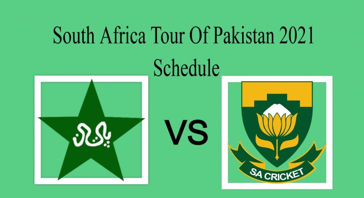 Pakistan vs South Africa 2021Schedule