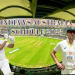 Australia vs India Schedule 2023 – Australia tour of India 2023